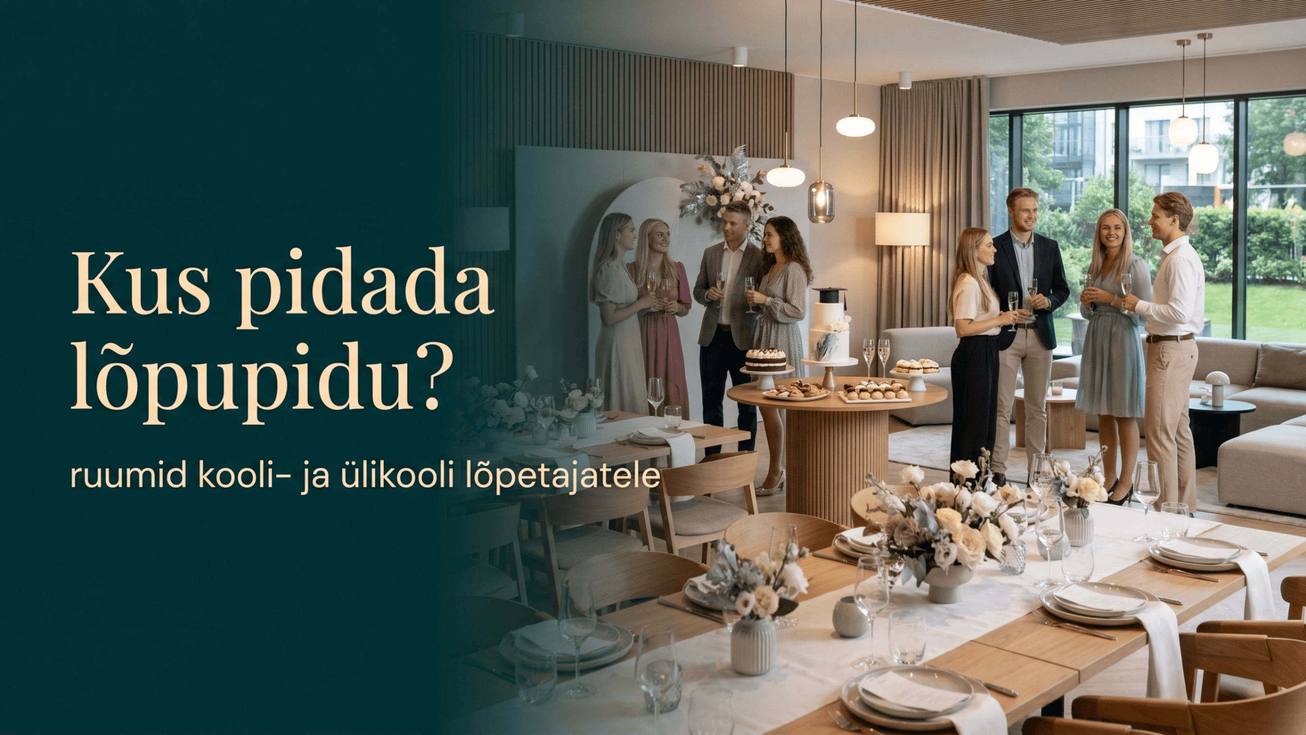 Modernne lõpupeoks kaunistatud peopaik kooli- ja ülikoolilõpetajatele, elegantse lauakatte, piduliku atmosfääri ja skandinaavialiku interjööriga.