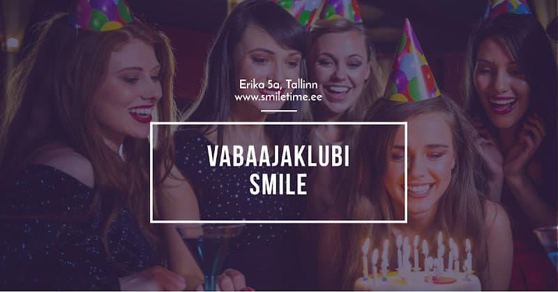 Vabaajaklubi SMILE - Tallinn